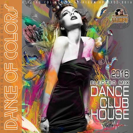 VA - Dance Of Colors: Electro Mix (2018) MP3