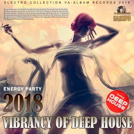 Сборник - Vibrancy Of Deep House (2018) MP3