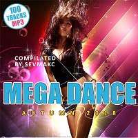 Mega Dance Autumn 2018 / Pop / 2018 / MP3