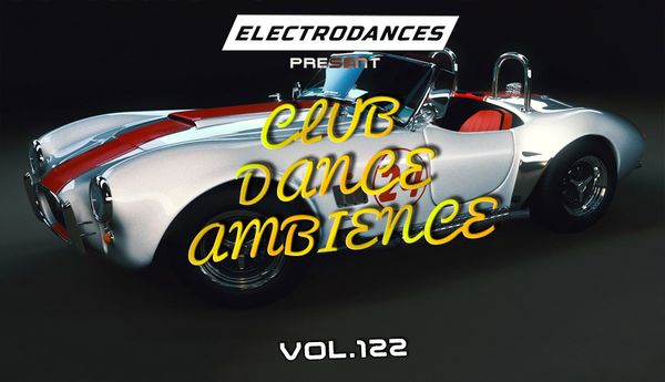 VA - Club Dance Ambience Vol.122 (2019)