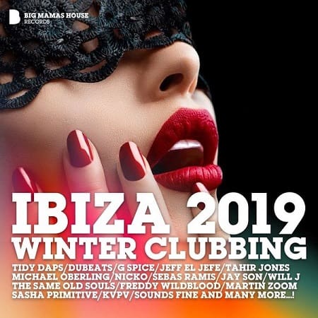 Ibiza 2019 Winter Clubbing (2018) MP3
