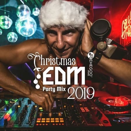 Christmas EDM Party Mix 2019 (2018) MP3