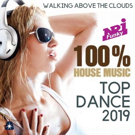 100% House Music: Top Dance (2019) MP3