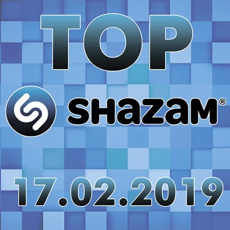 Top Shazam 17.02.2019 (2019) MP3