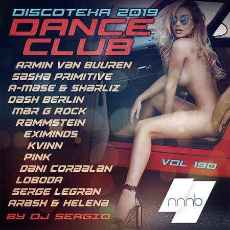 Дискотека 2019 Dance Club Vol.190 (2019) MP3 от NNNB
