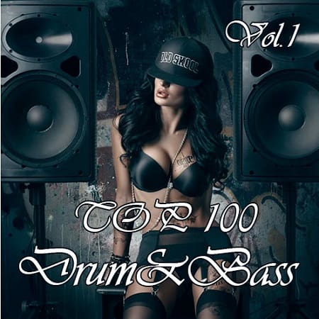 Top 100 Drum & Bass Vol.1 (2019) MP3