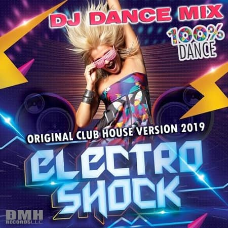 Electro Shock: DJ Dance Mix (2019) MP3