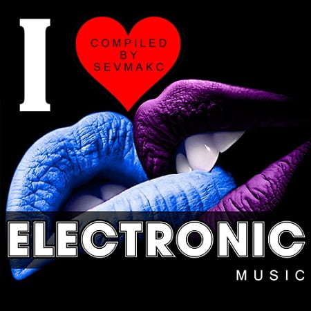 I Love Electronic Music (2019) MP3