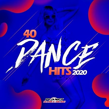 40 Dance Hits 2020 (2019) MP3