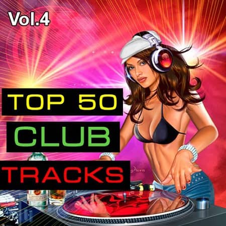 Top 50 Club Tracks Vol.4 (2020) MP3