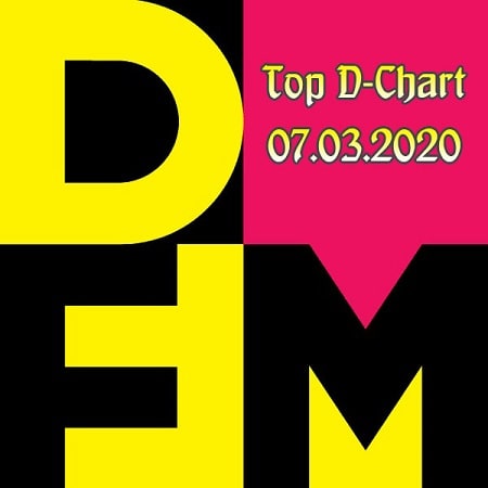 Radio DFM: Top D-Chart 07.03.2020 (2020) MP3