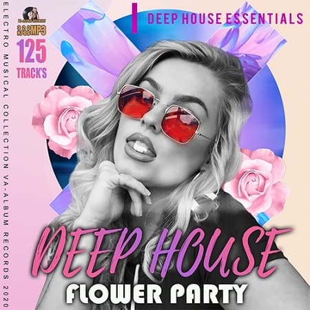 Deep House Flower Party (2021) MP3