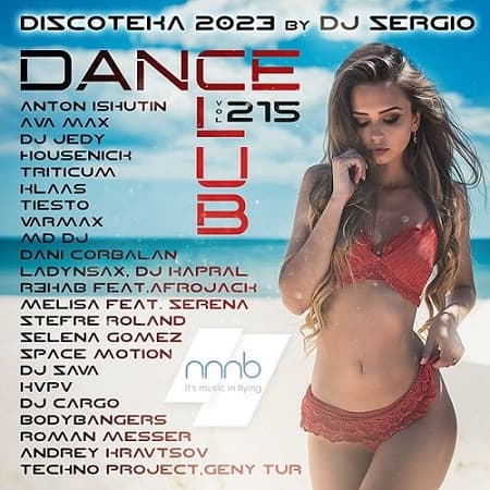 Дискотека 2023 Dance Club Vol. 215 (2023) от NNNB Mp3
