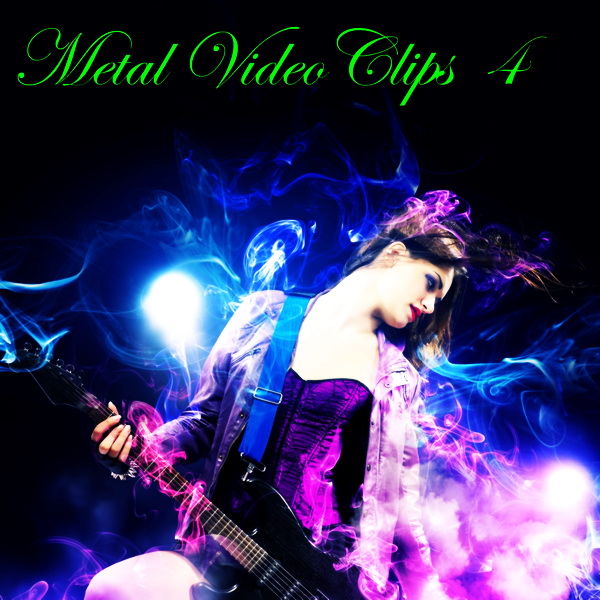 Сборник клипов - Metal VideoClips 4 (2018) WEBRip 1080p, 720p""