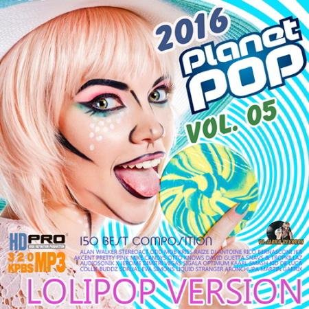 VA - Planet Pop Vol. 05: Lolipop Version (2018) MP3
