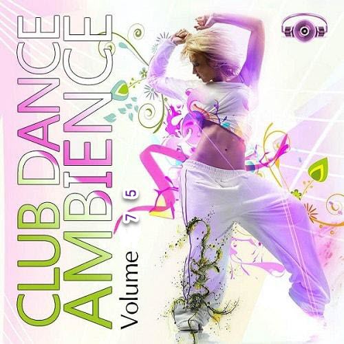 VA - Club Dance Ambience vol.75 (2018) MP3""